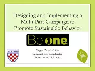 Designing and Implementing a Multi-Part Campaign to Promote Sustainable Behavior