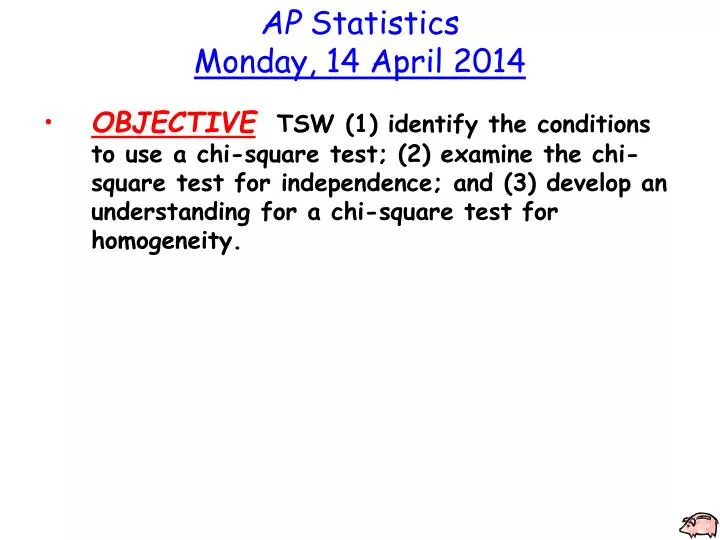 ap statistics monday 14 april 2014