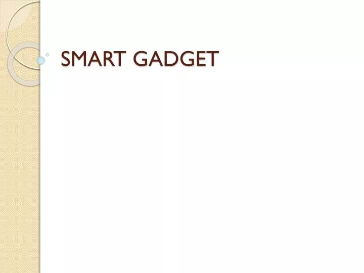 smart gadget