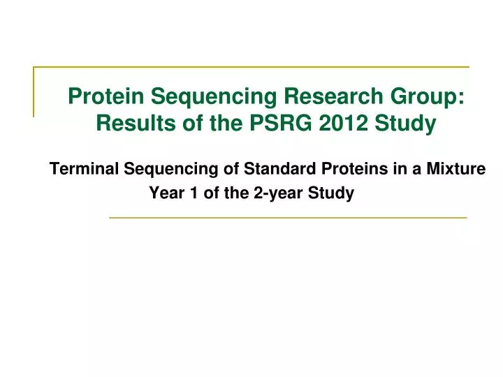 protein sequencing research group results of the psrg 2012 study
