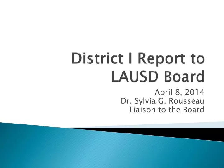 district i report to lausd board