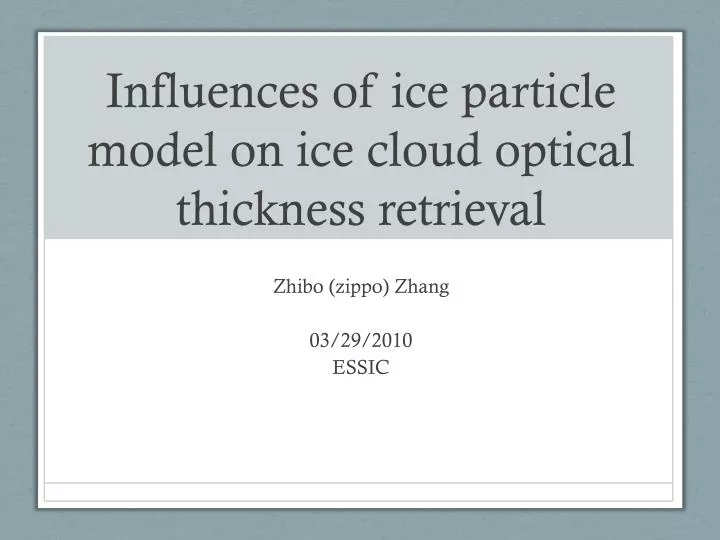 influences of ice particle model on ice cloud optical thickness retrieval
