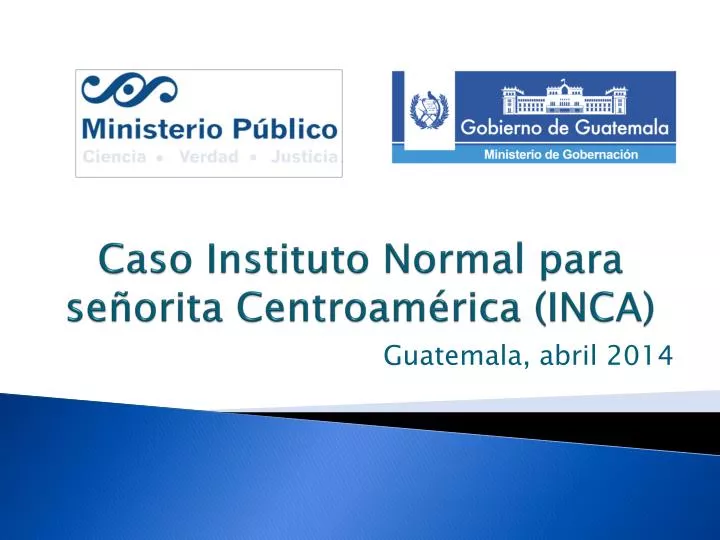 caso instituto normal para se orita centroam rica inca