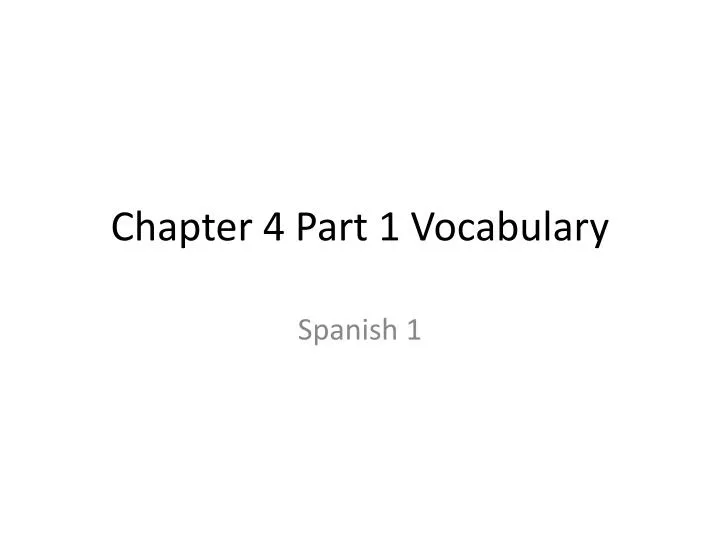 chapter 4 part 1 vocabulary