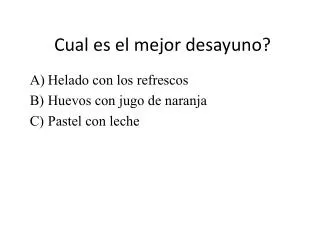 cual es el mejor desayuno