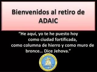 Bienvenidos al retiro de ADAIC