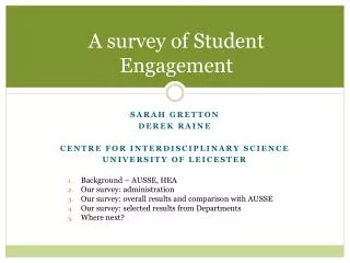 A survey of Student Engagement