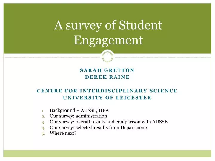 a survey of student engagement