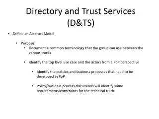 Directory and Trust Services (D&amp;TS)