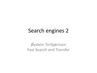 Search engines 2