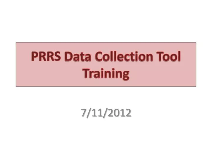 prrs data collection tool training