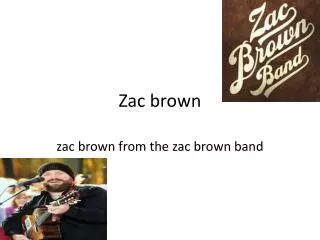 Zac brown