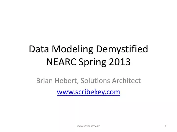 data modeling demystified nearc spring 2013