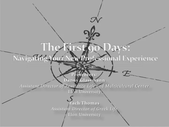 the first 90 days navigating your new professional experience