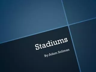 Stadiums