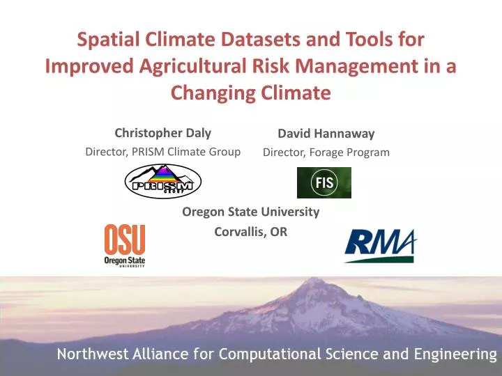 spatial climate datasets and tools for improved agricultural risk management in a changing climate