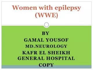 epilepsy Women with ( (WWE