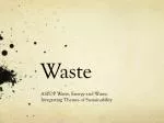 Waste - slide 1