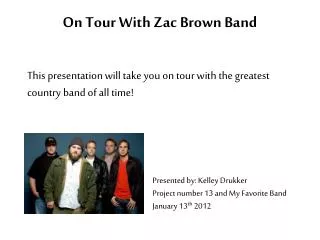On Tour With Zac Brown Band
