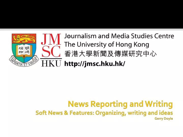 news reporting and writing soft news features organizing writing and ideas gerry doyle