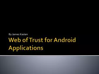 Web of Trust for Android Applications