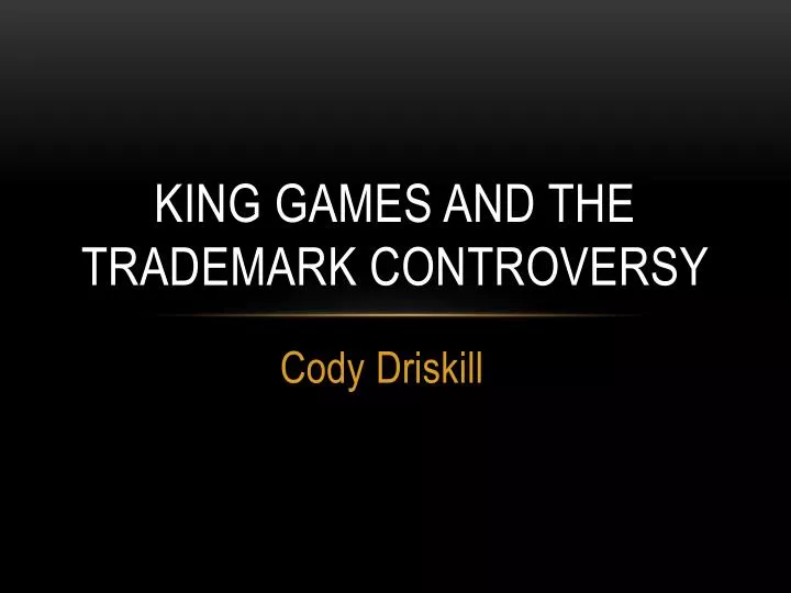 king games and the trademark controversy