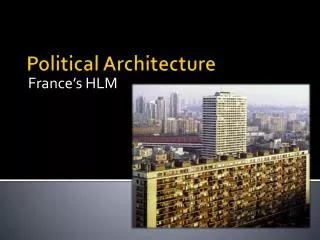 Political Architecture