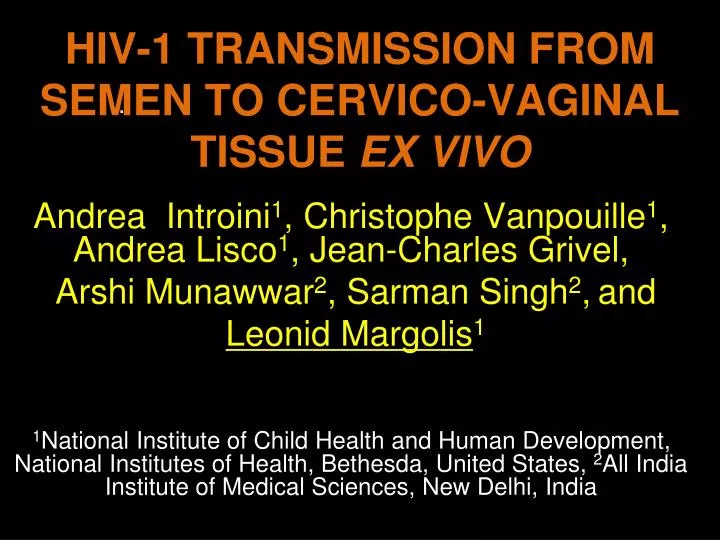 hiv 1 transmission from semen to cervico vaginal tissue ex vivo