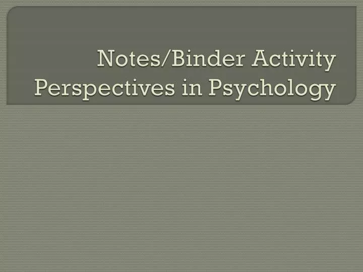 notes binder activity perspectives in psychology