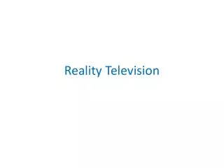 Reality Television