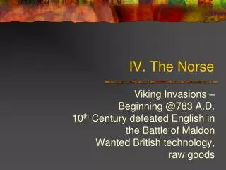 IV. The Norse