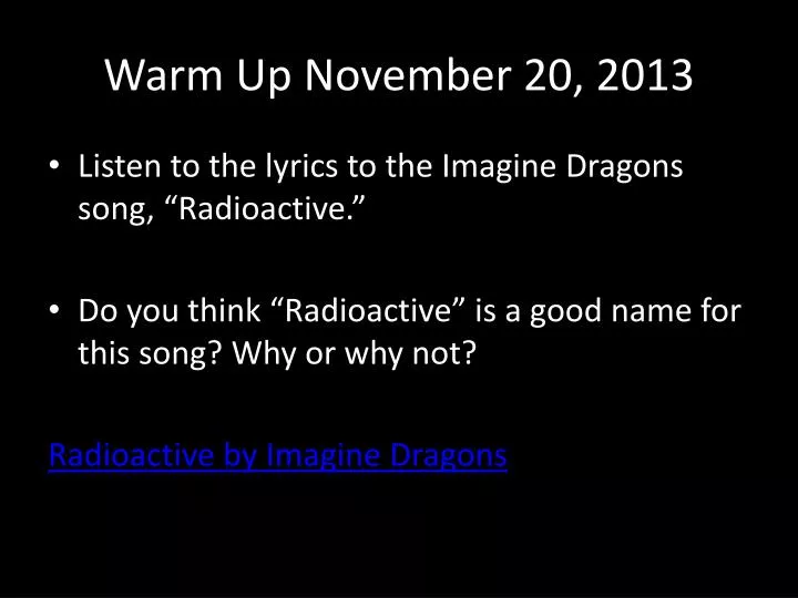 warm up november 20 2013