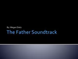 The Father Soundtrack