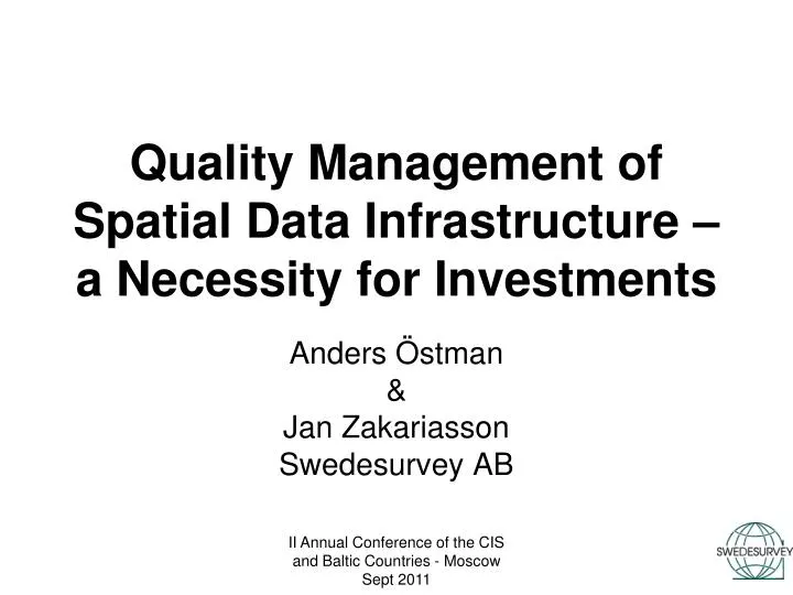 quality management of spatial data infrastructure a necessity for investments