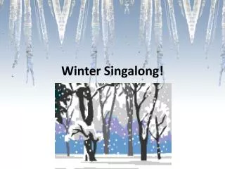 Winter Singalong !