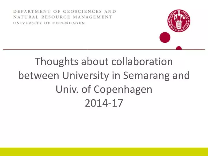 thoughts about collaboration between university in semarang and univ of copenhagen 2014 17