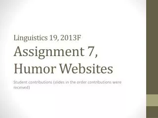 Linguistics 19, 2013F Assignment 7, Humor Websites