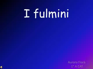 i fulmini