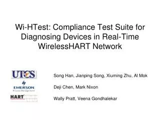 Wi-HTest : Compliance Test Suite for Diagnosing Devices in Real-Time WirelessHART Network