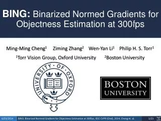 BING: Binarized Normed Gradients for Objectness Estimation at 300fps