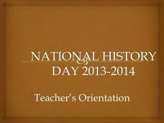 NATIONAL HISTORY DAY 2013-2014