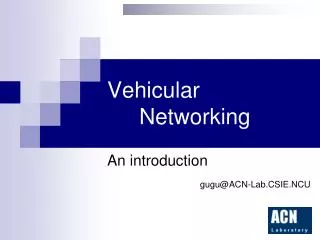 Vehicular 				Networking