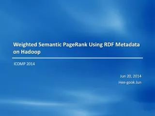 Weighted Semantic PageRank Using RDF Metadata on Hadoop