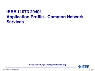 IEEE 11073 20401 Application Profile - Common Network Services