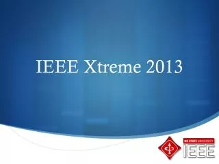 IEEE Xtreme 2013