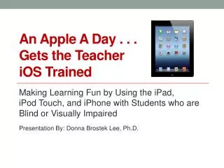 An Apple A Day . . . Gets the Teacher iOS Trained