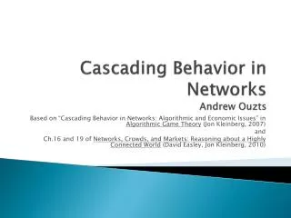 Cascading Behavior in Networks Andrew Ouzts