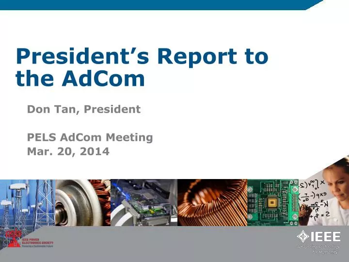 president s report to the adcom
