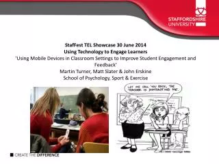 StafFest TEL Showcase 30 June 2014 Using Technology to Engage Learners