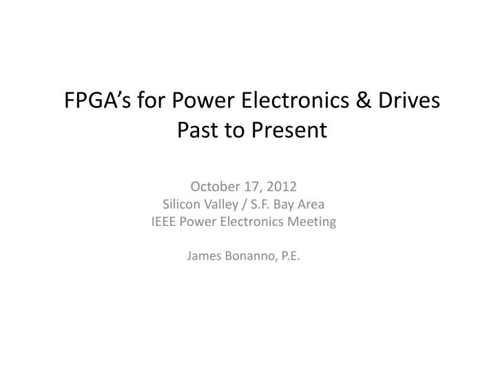 fpga s for power electronics drives past to present